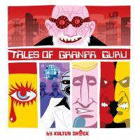 Kultur Shock : Tales of Grandpa Guru, Vol.1